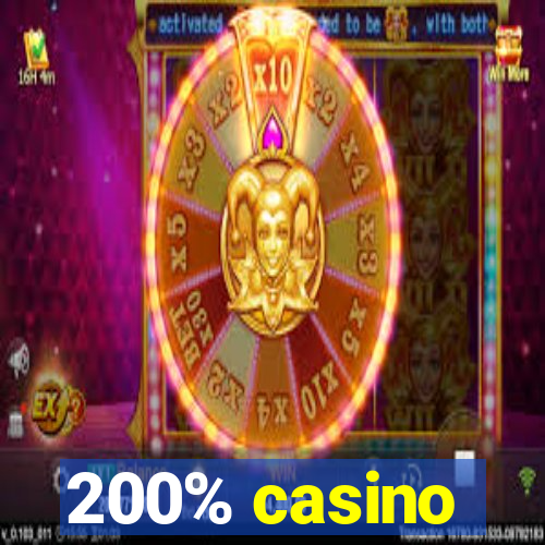 200% casino