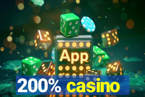 200% casino