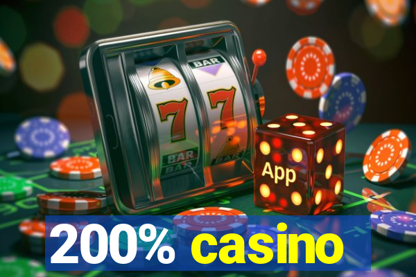 200% casino