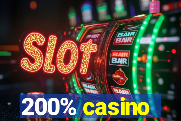 200% casino