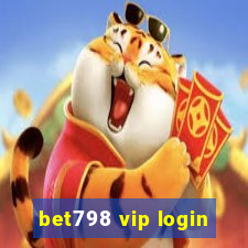 bet798 vip login