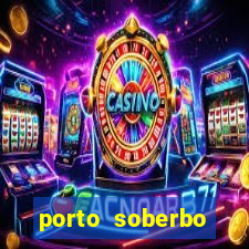 porto soberbo argentina compras