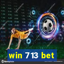 win 713 bet