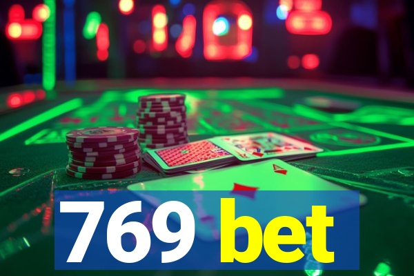 769 bet