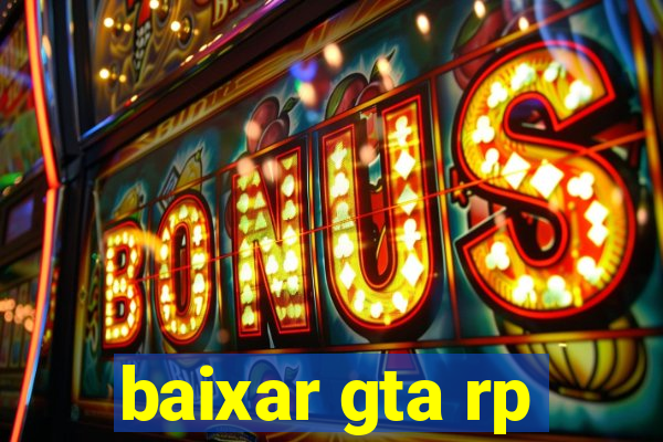 baixar gta rp