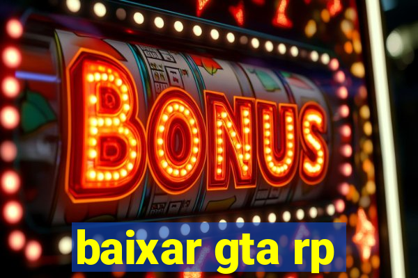 baixar gta rp