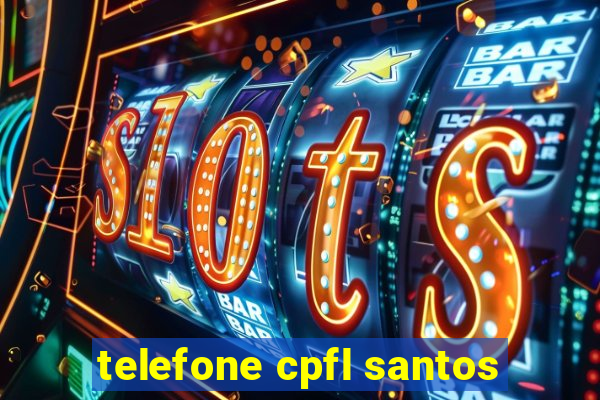 telefone cpfl santos