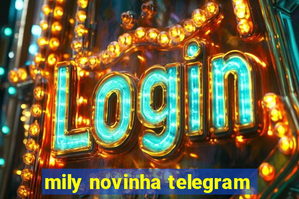 mily novinha telegram