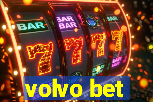 volvo bet