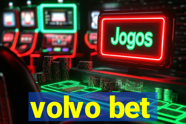 volvo bet