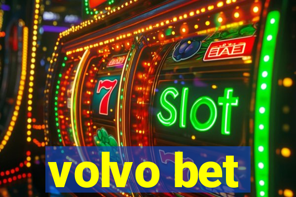 volvo bet