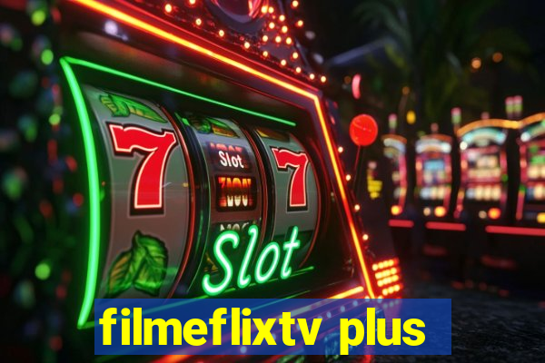 filmeflixtv plus