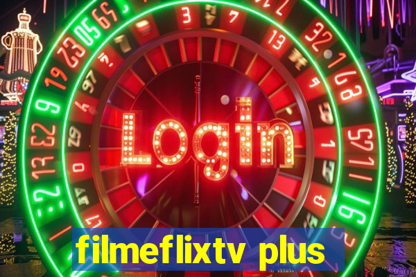 filmeflixtv plus