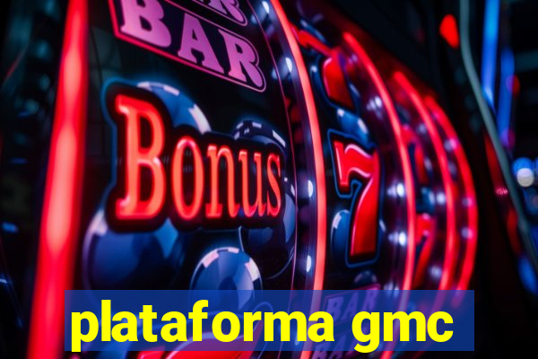 plataforma gmc