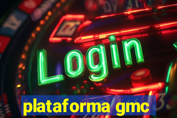 plataforma gmc