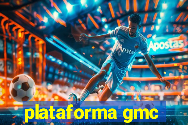 plataforma gmc