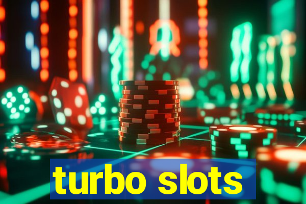 turbo slots