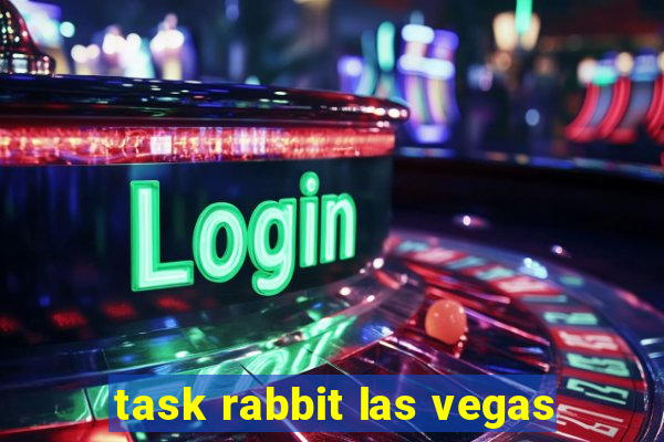 task rabbit las vegas