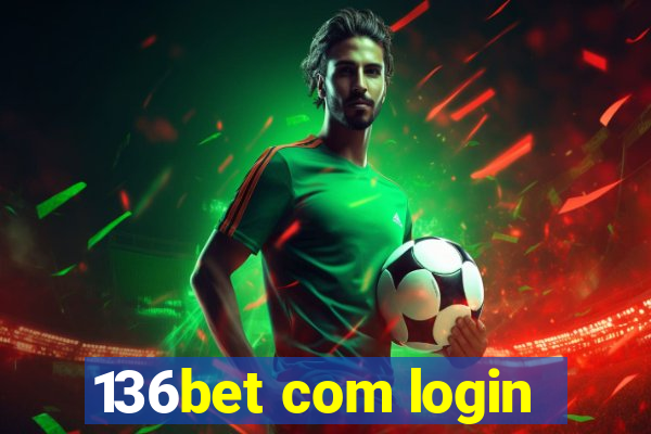 136bet com login