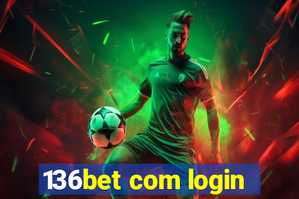 136bet com login