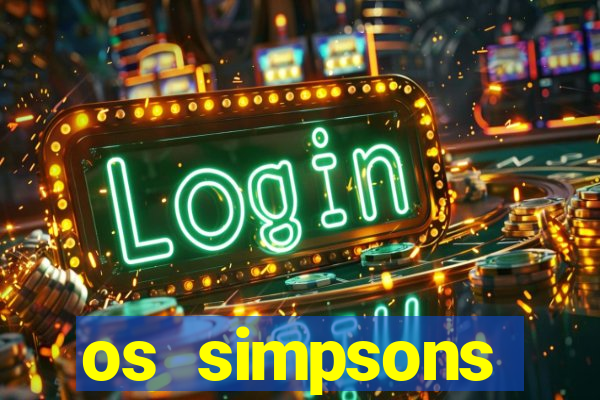 os simpsons assistir online