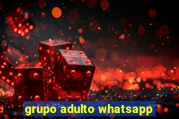 grupo adulto whatsapp