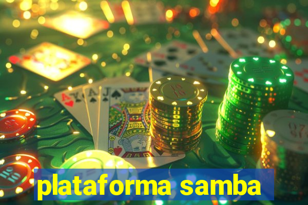 plataforma samba