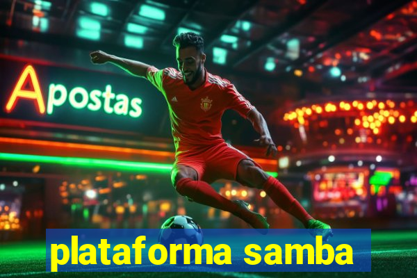 plataforma samba