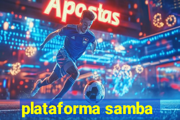 plataforma samba