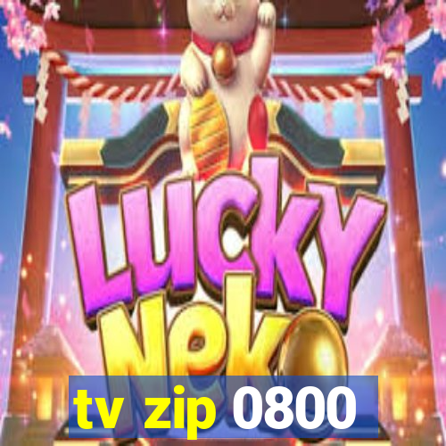 tv zip 0800