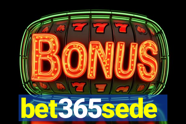 bet365sede