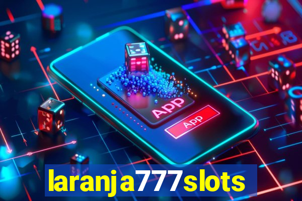 laranja777slots.com