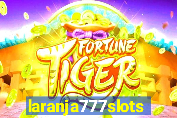 laranja777slots.com