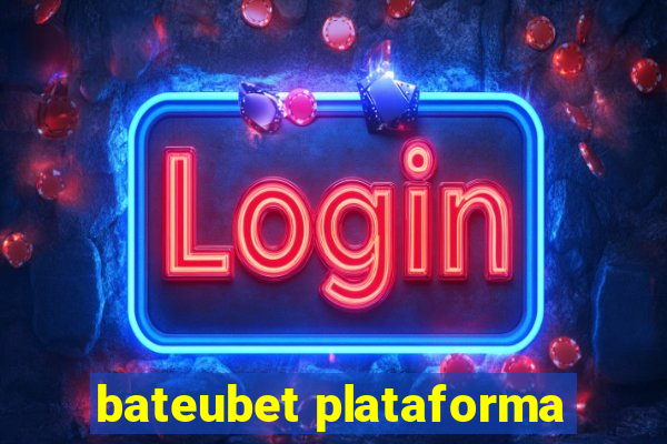 bateubet plataforma