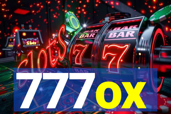 777ox