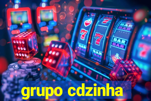 grupo cdzinha