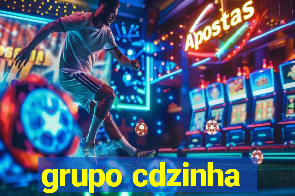 grupo cdzinha