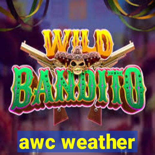 awc weather