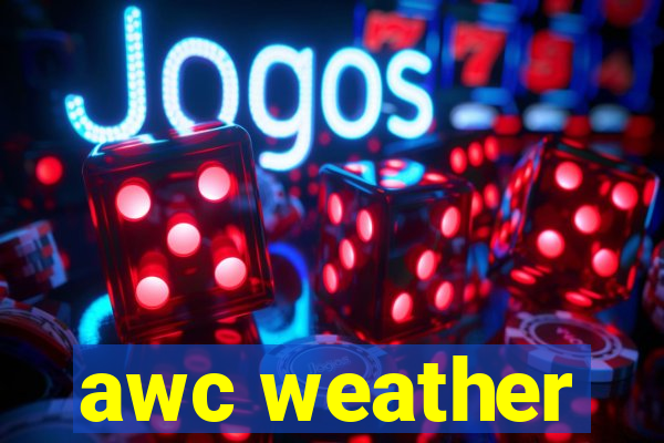 awc weather