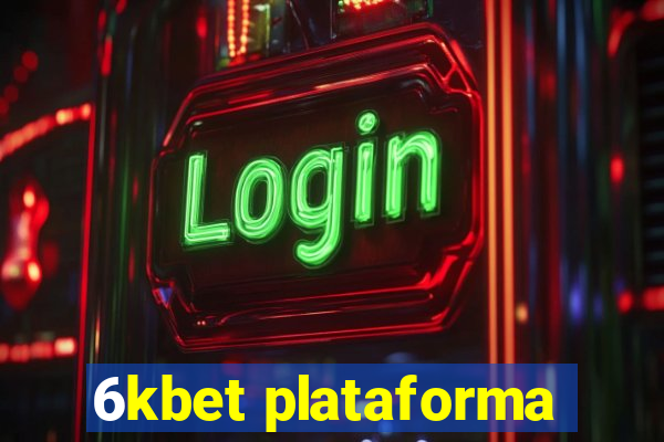 6kbet plataforma