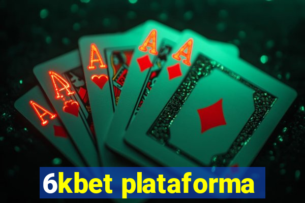 6kbet plataforma