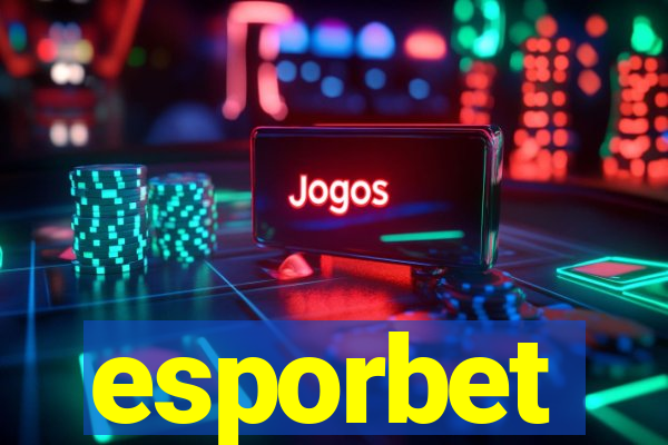 esporbet