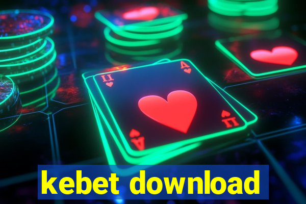 kebet download