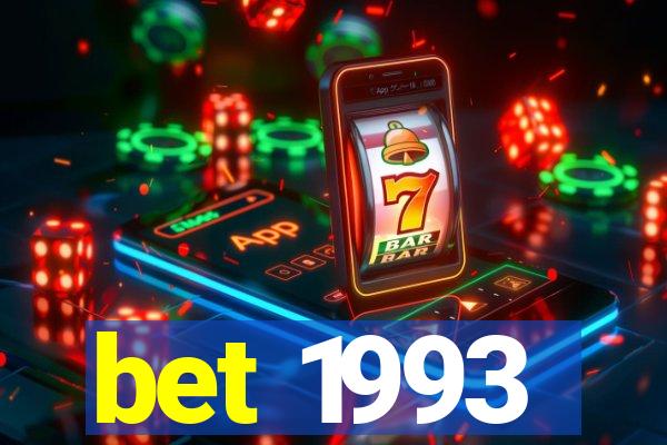 bet 1993