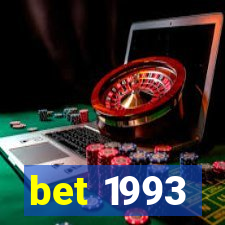 bet 1993