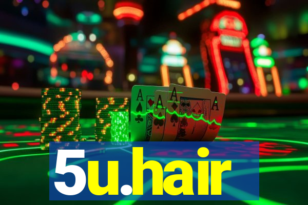 5u.hair