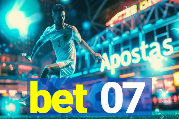 bet 07