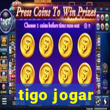 tigo jogar