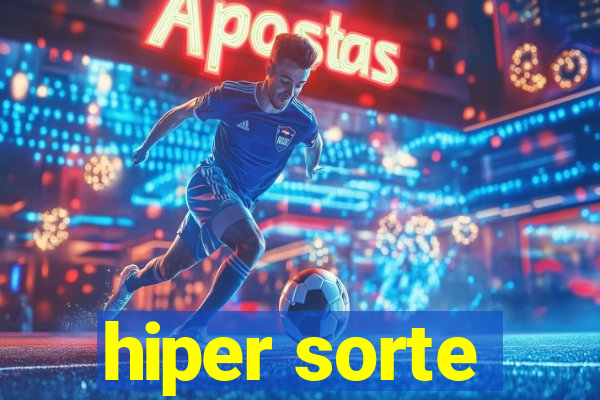 hiper sorte