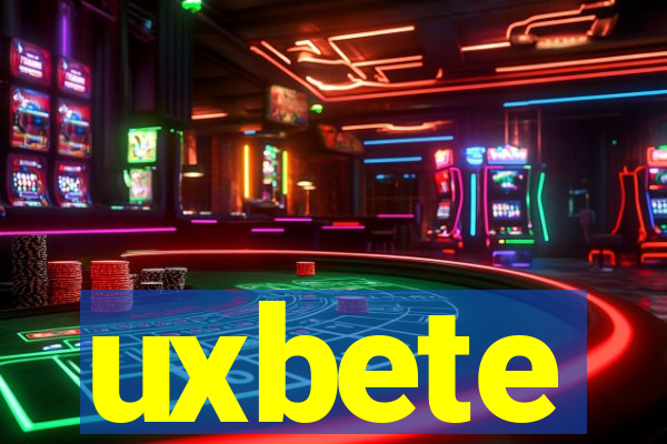 uxbete